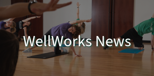 Members exercising with text overlay that states "WellWorks News."